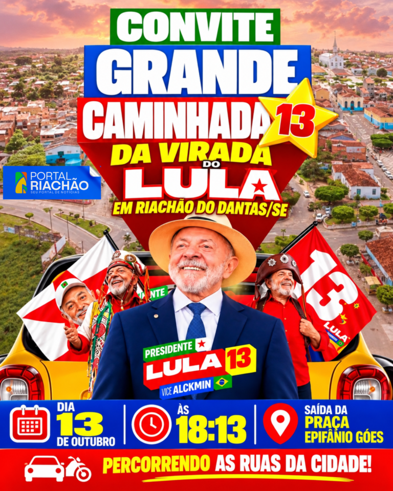 Grande Caminhada da Virada do presidente Lula percorrerá as ruas de Riachão do Dantas nesta terça-feira, 13 de outubro, com concentração às 18h13 na Praça Epifânio Góes